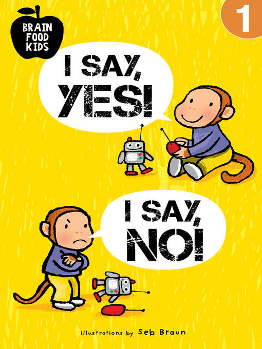 Title details for I Say Yes! I Say No! by Harriet Ziefert - Available
